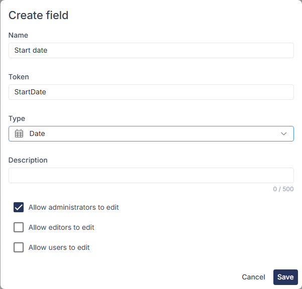 Create field dialog with Name, Token, Type and Description fields and Allow administrators, editors and users to edit checkboxes.