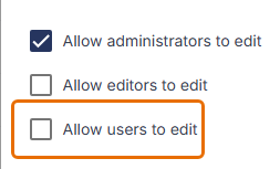Allow administrators to edit ticked, with Allow editors to edit and Allow users to edit unticked and Allow users to edit highlighted.